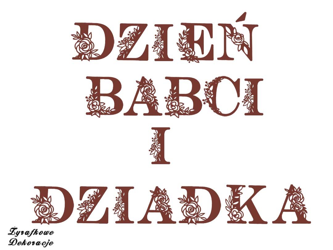 Napis Dzień Babci i Dziadka z różami brązowy2