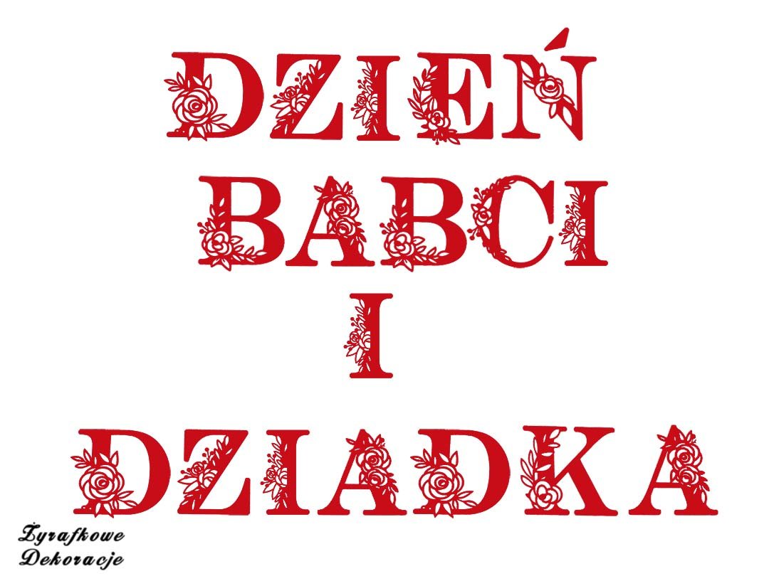 Napis Dzień Babci i Dziadka z różami czerwony22