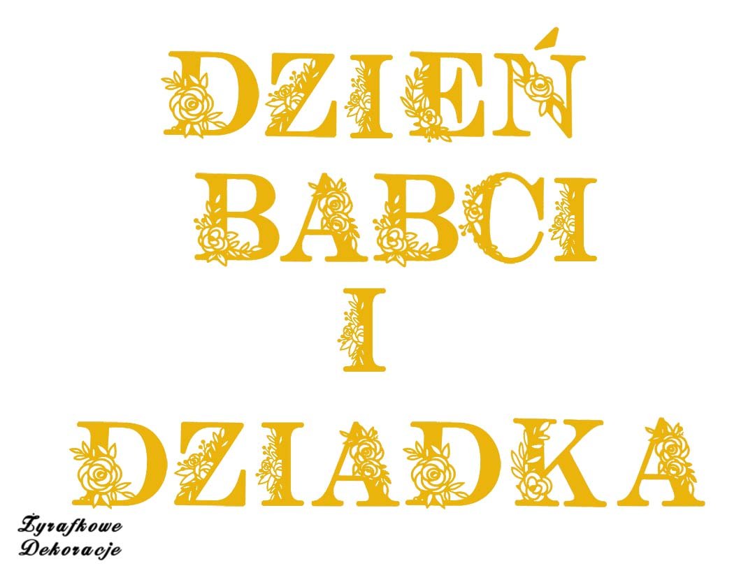 Napis Dzień Babci i Dziadka z różami żółty2